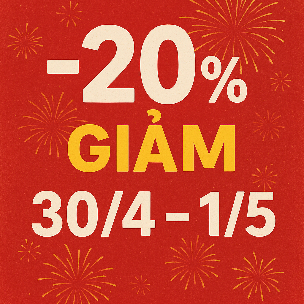 Khuyến mại 20% từ 30/4 đến 1/5